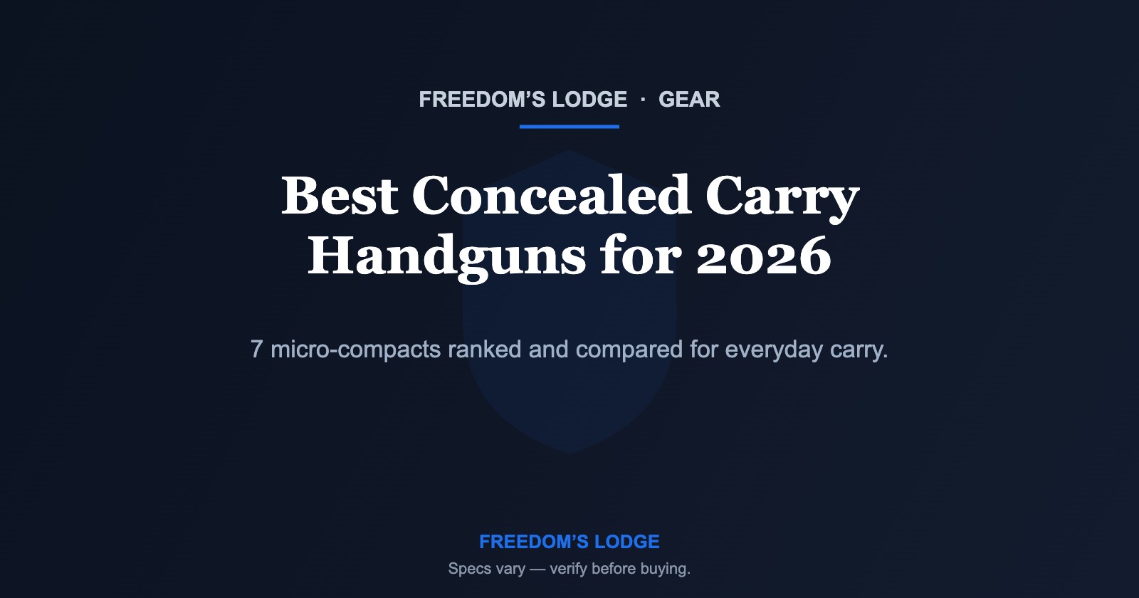 The best concealed carry handguns for 2026 compared for everyday carry