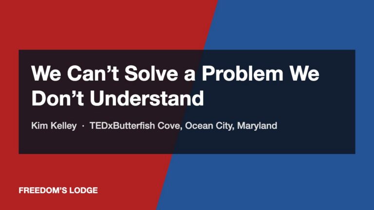 Kim Kelley TEDx talk quote card reading We Can't Solve a Problem We Don't Understand, on a split red and blue background